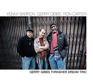 Gerry Gibbs Thrasher Dream Trio